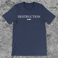 DESTRUCTION