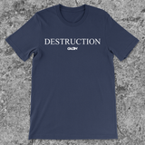 DESTRUCTION