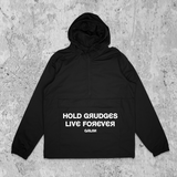 HOLD GRUDGES Rain-Resistant Pullover